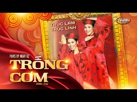 PBN 62 | Trúc Lam & Trúc Linh - Trống Cơm