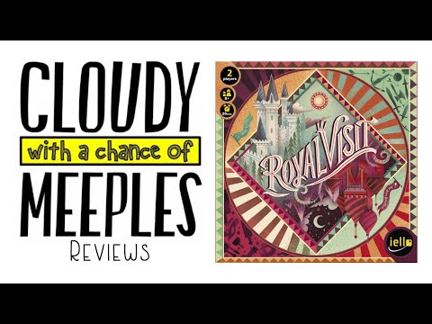 Royal Visit Review - Cloudy with a Chance of Meeples