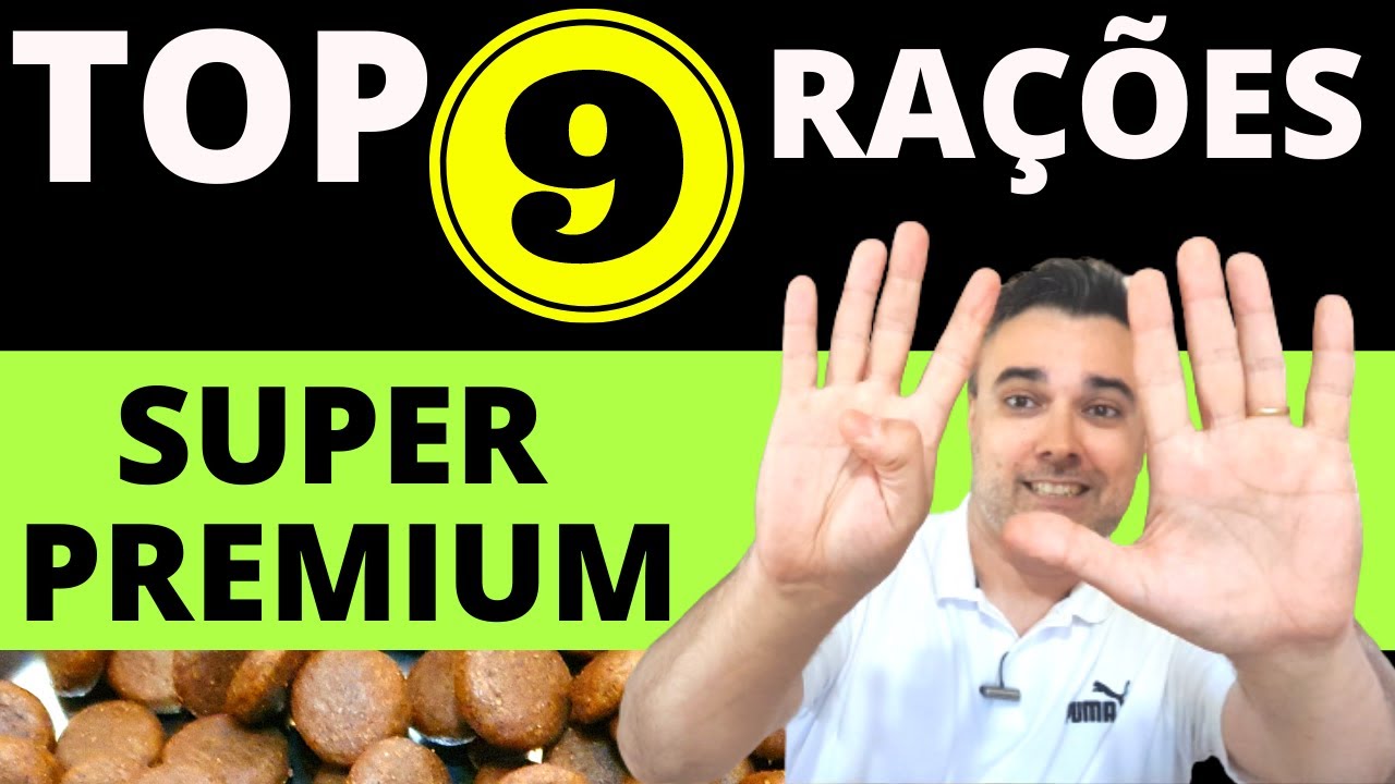 Watch Now TOP 9 MELHORES RAÇÕES SUPER PREMIUM! Só as melhores Super Premium! TOP 9 MELHORES RAÇÕES SUPER PREMIUM! Só as melhores Super Premium!