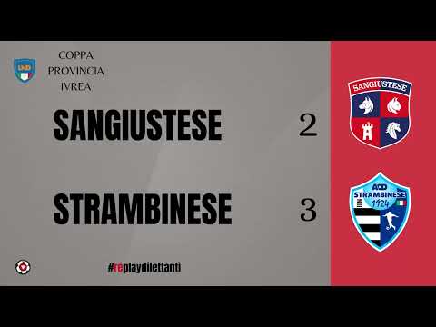 ⚽ Highlights | Sangiustese - Strambinese 2-3 | Coppa Seconda Categoria Ivrea