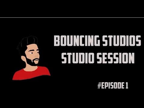 Mister D in the House | Bouncing Studios | Studio Session [Episode 1]