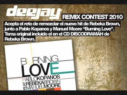 Burning Love - Rebeka Brown Feat. Pablo Kopanos y Manuel Moore (Dj Dancing Remix)