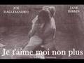 Jane Birkin & Serge Gainsbourg - Je t'aime moi ...