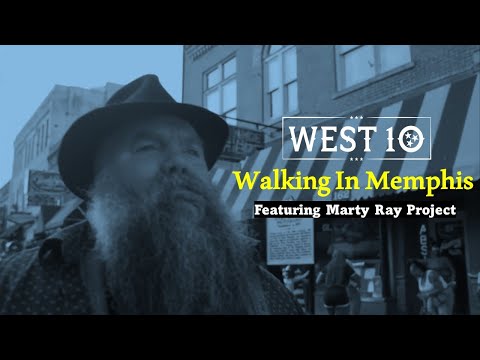 WEST 10 - Walking In Memphis Feat. Marty Ray Project (OFFICIAL MUSIC VIDEO)