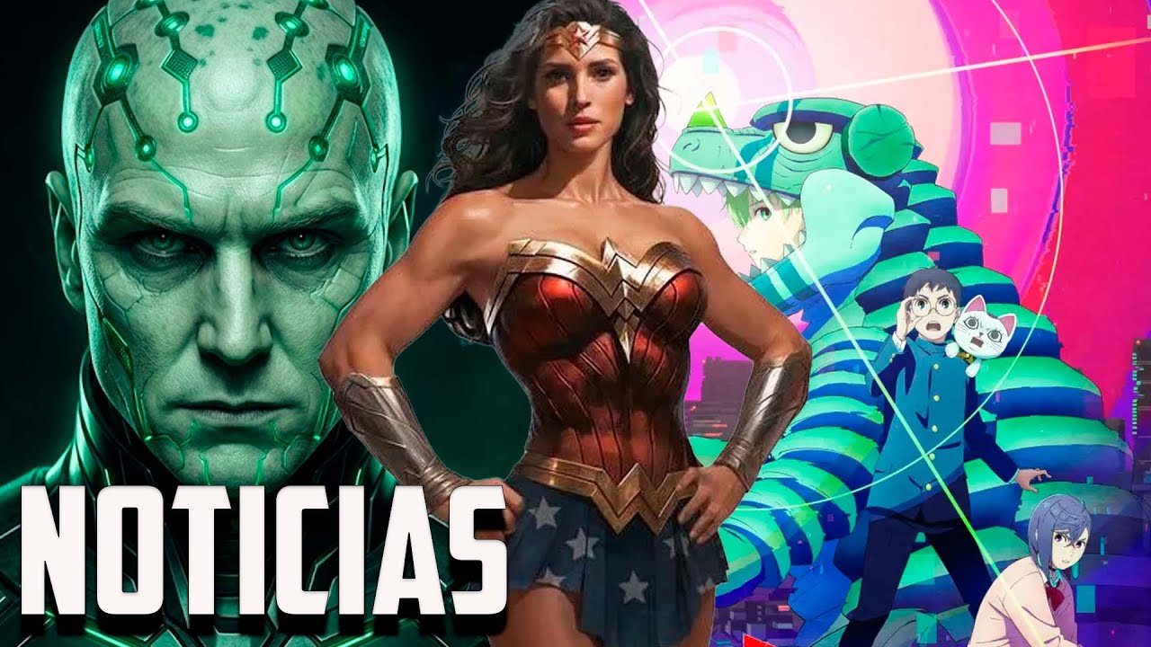 DCU será Wonder Woman y Superman juntos? Todos amaron a Brainiac, malas noticias Dan Da Dan