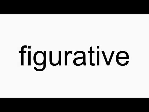 How to pronounce figurative