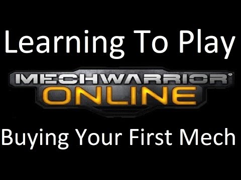 Beginners guide to MWO: Buying your first mech