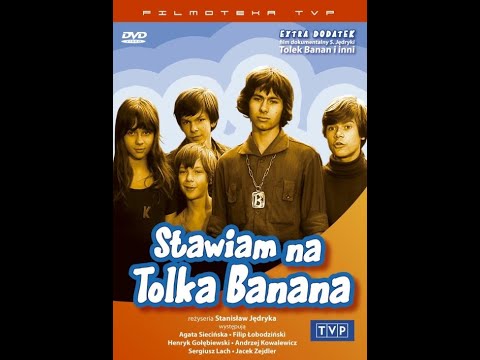Stawiam na Tolka Banana