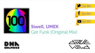 Siwell, UMEK - Get Funk (Original Mix)