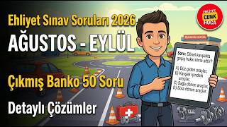 Ehliyet Sınav Soruları 2026 Ağustos - Eylül Çıkmış Sorular