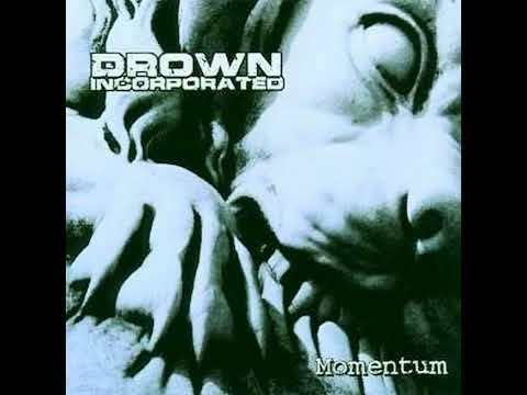 Drown Incorporated – Momentum [Full-length, 2005]