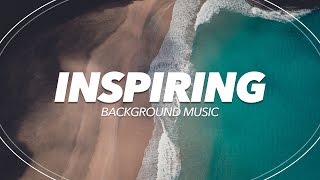 Upbeat and Inspiring Background Music For Videos and Presentations