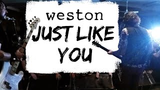 Weston - Just Like You (Live) Philadelphia, PA