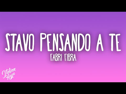 Fabri Fibra - Stavo Pensando A Te