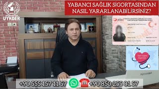 Yabancı Sağlık Sigortasından Nasıl Yararlanabilirsiniz? @mobdekom