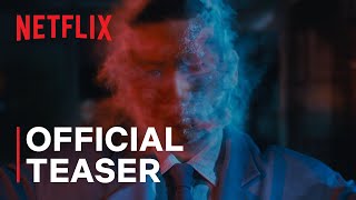 Human Vapor | Official Teaser | Netflix