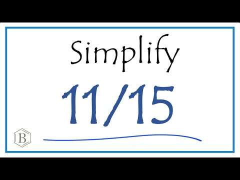 How to Simplify the Fraction 11/15