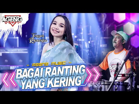 BAGAI RANTING YANG KERING - Tasya Rosmala ft Ageng Music (Official Live Music)