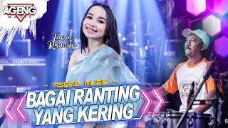 Download lagu BAGAI RANTING YANG KERING Tasya Rosmala ft Ageng M... mp3