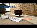 goodbye JULY.