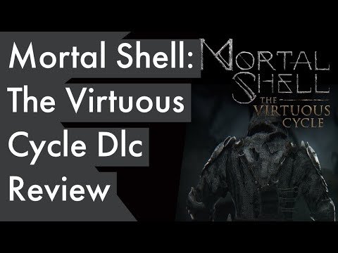 Mortal Shell: The Virtuous Cycle Dlc Review-Is it worth it?