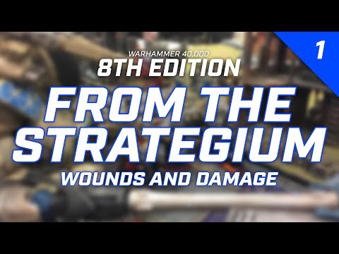 From the Strategium: Damage and Wounds