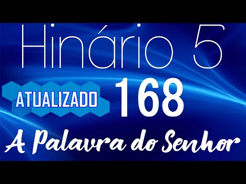 HINO 168 CCB - A Palavra do Senhor - HINÁRIO 5 COM LETRAS - ATUALIZADO!