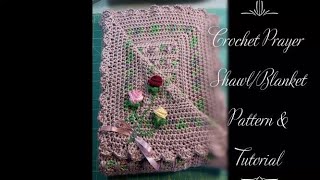 Crochet Prayer Shawl Pattern
