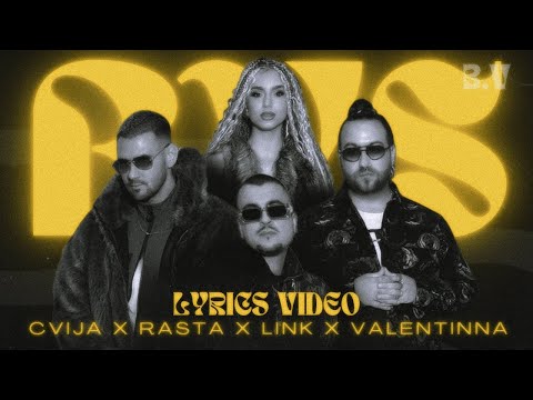 Cvija x Rasta x Link x Valentinna - BVS (Lyrics Video by Blkan Vibes)