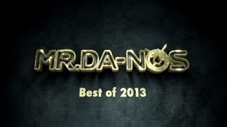 Mr.Da-Nos Best Of 2013 (Official Video HD)