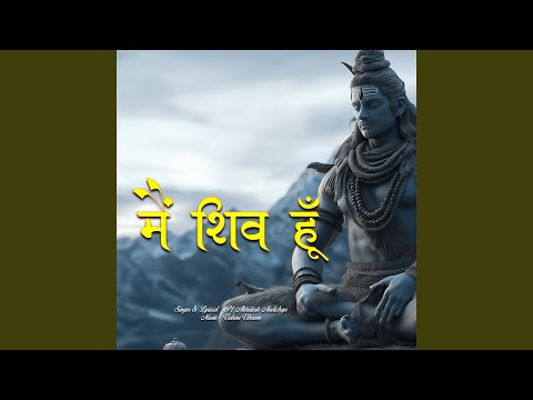 Mai Shiv Hoon