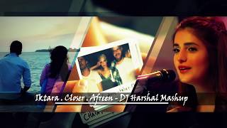 Download lagu Iktara / Closer / Afreen - DJ Harshal Mashup mp3 Download lagu Iktara / Closer / Afreen - DJ Harshal Mashup mp3