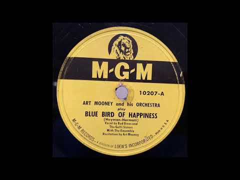 Blue Bird Of Happiness - Art Mooney & His Orchestra