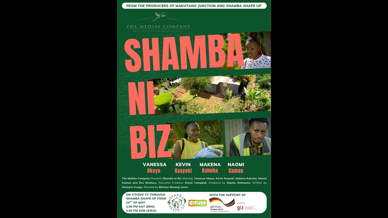 GIZ Kenya  AgriJobs4Youth and ProSoil projects feature in Shamba Shape Up