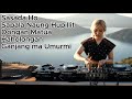 DJ BATAK TERBARU SAPALA NAUNG HUPILLIT X SASADA HO REMIX FULL BASS