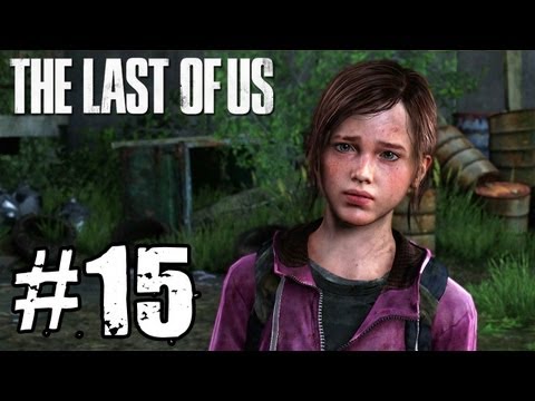 The Last of Us - PART 15 Playthrough TRUE-HD QUALITY