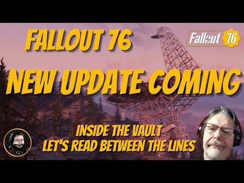 fallout 76  new Update, Inside the Vault  Let's read between the lines