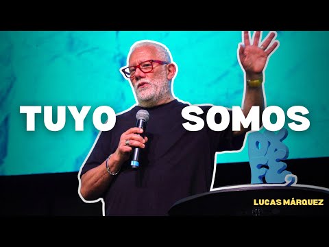 "Tuyo Somos" - Lucas Márquez