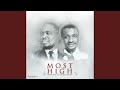 Most High (feat. Nathaniel Bassey)