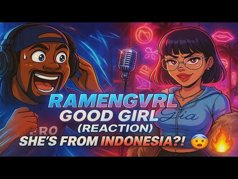 I FOUND THE INDONESIAN CARDI B 😳 | RamenGvrl – "Good Girl" (Reaction)