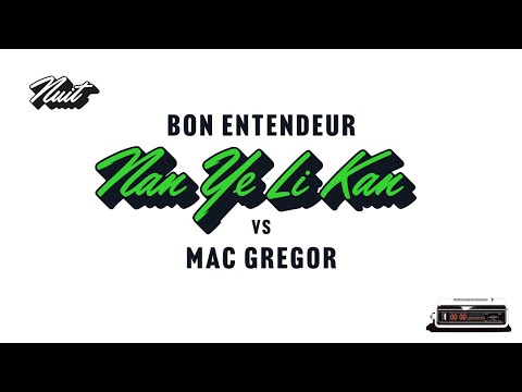 Bon Entendeur, Mac Gregor - Nan Ye Li Kan (Audio)