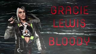 Gracie Lewis - Bloody (Entrance Theme)