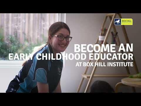 Become an Early Childhood Educator at Box Hill Institute
