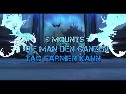 5 seltene Mounts die ihr den ganzen Tag lang farmen könnt ! WoW Mount Guide