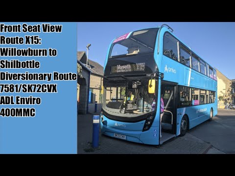 Front Seat View | Route X15: Willowburn to Shilbottle (DIVERT) - 7581/SK72CVX