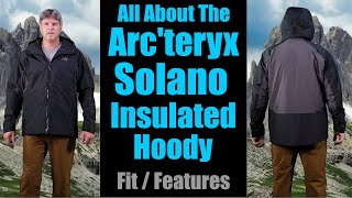 Reviewing The Arc'teryx Solano Insulated Hoody