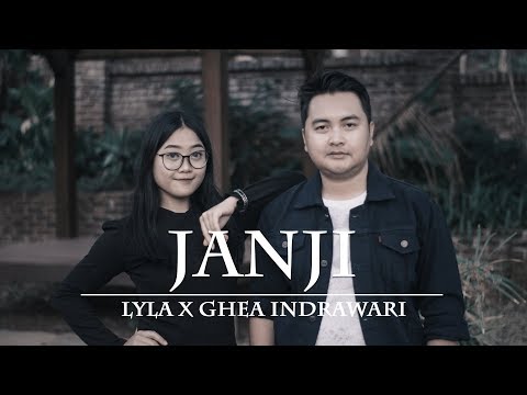 Janji - Lyla X Ghea Indrawari (Dody ft Erlyna COVER)
