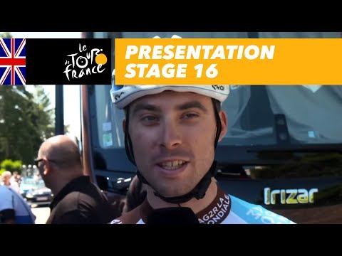 Presentation - Stage 16 - Tour de France 2017