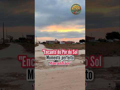 ENCANTO PÔR DO SOL EM CHAPADINHA-MA.