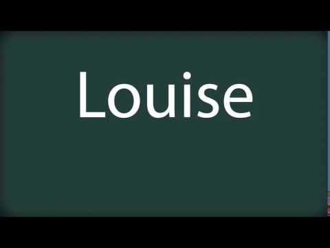 How to pronounce Louise
